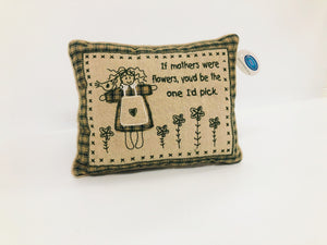 Cushion 'IF MOTHERS WERE FLOWERS'